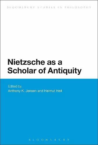 Nietzsche as a Scholar of Antiquity cover