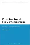 Ernst Bloch and His Contemporaries cover