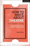 How to Write About Theatre cover