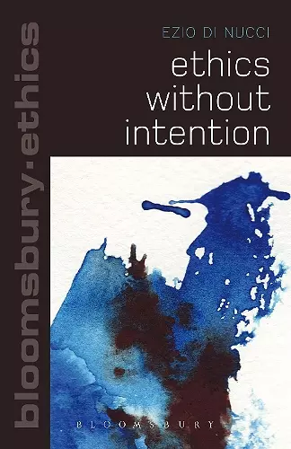 Ethics Without Intention cover