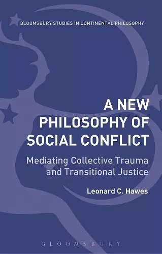 A New Philosophy of Social Conflict cover