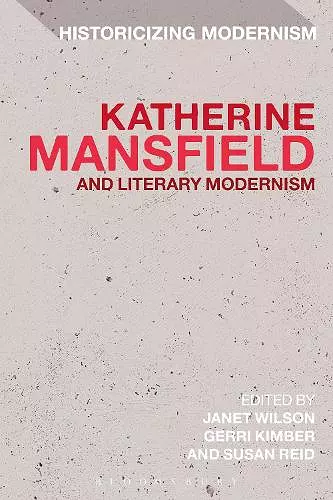 Katherine Mansfield and Literary Modernism cover