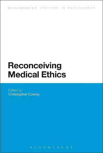 Reconceiving Medical Ethics cover