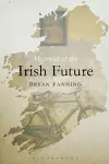Histories of the Irish Future cover