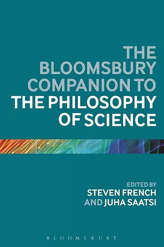 The Bloomsbury Companion to the Philosophy of Science cover