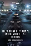 The Writing of Violence in the Middle East cover
