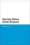 Derrida: Ethics Under Erasure cover