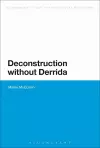 Deconstruction without Derrida cover