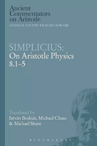 Simplicius: On Aristotle Physics 8.1-5 cover