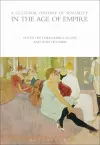A Cultural History of Sexuality in the Age of Empire cover
