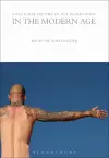 A Cultural History of the Human Body in the Modern Age cover