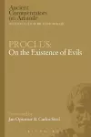 Proclus: On the Existence of Evils cover