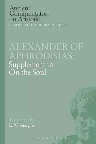 Alexander of Aphrodisias: Supplement to On the Soul cover