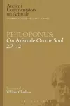 Philoponus: On Aristotle On the Soul 2.7-12 cover