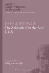 Philoponus: On Aristotle on the Soul 1.3-5 cover