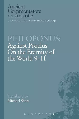 Philoponus: Against Proclus On the Eternity of the World 9-11 cover