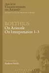 Boethius: On Aristotle On Interpretation 1-3 cover