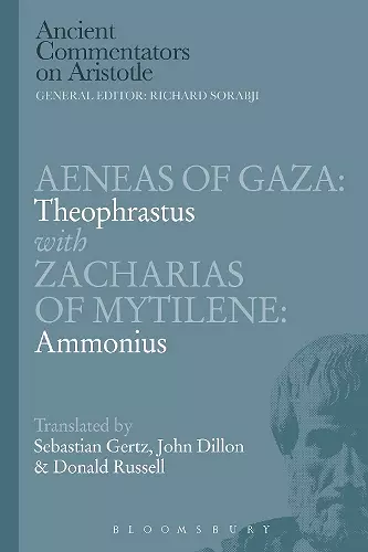 Aeneas of Gaza: Theophrastus with Zacharias of Mytilene: Ammonius cover