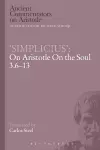 ‘Simplicius’: On Aristotle On the Soul 3.6-13 cover