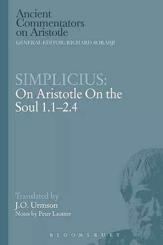 Simplicius: On Aristotle On the Soul 1.1-2.4 cover