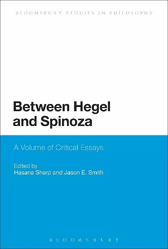 Between Hegel and Spinoza cover