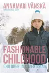 Fashionable Childhood cover