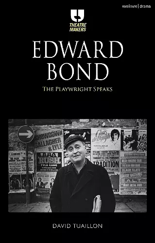 Edward Bond: The Playwright Speaks cover