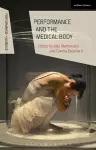 Performance and the Medical Body cover
