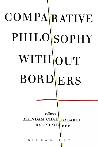 Comparative Philosophy without Borders cover