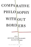Comparative Philosophy without Borders cover