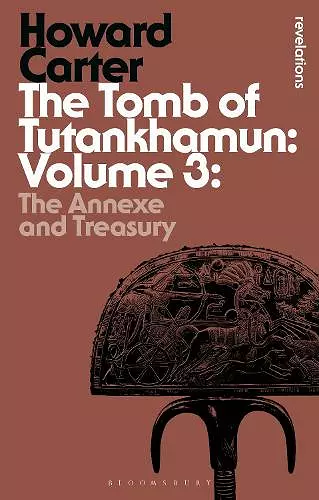 The Tomb of Tutankhamun: Volume 3 cover