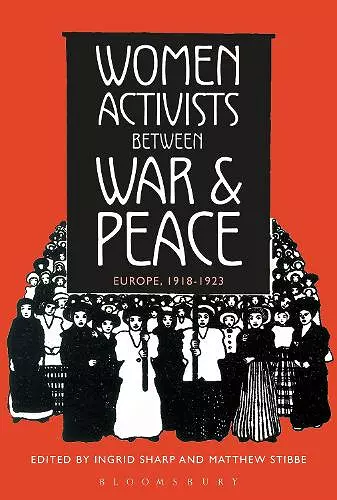 Women Activists between War and Peace cover