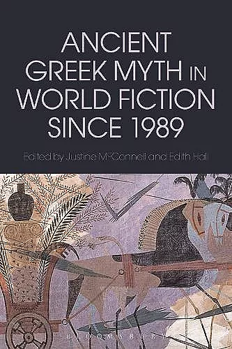 Ancient Greek Myth in World Fiction since 1989 cover