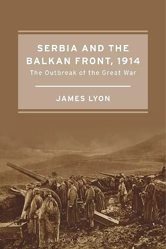 Serbia and the Balkan Front, 1914 cover