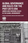 Global Governance and Rules for the Post-2015 Era cover