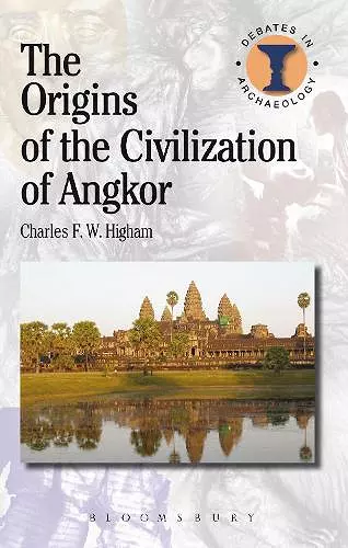 The Origins of the Civilization of Angkor cover
