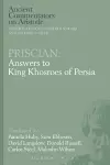 Priscian: Answers to King Khosroes of Persia cover