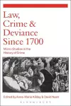 Law, Crime and Deviance since 1700 cover