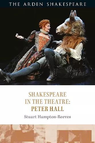 Shakespeare in the Theatre: Peter Hall cover