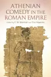 Athenian Comedy in the Roman Empire cover