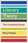 Literary Theory: The Complete Guide cover