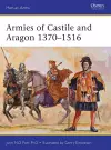 Armies of Castile and Aragon 1370–1516 cover