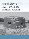 Germany’s East Wall in World War II cover