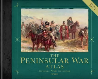 The Peninsular War Atlas (Revised) cover