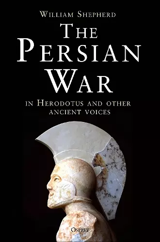 The Persian War in Herodotus and Other Ancient Voices cover