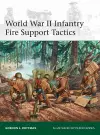 World War II Infantry Fire Support Tactics cover