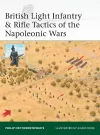 British Light Infantry & Rifle Tactics of the Napoleonic Wars cover