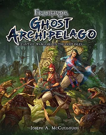 Frostgrave: Ghost Archipelago cover