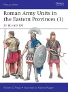 Roman Army Units in the Eastern Provinces (1) cover