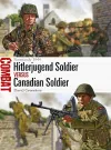 Hitlerjugend Soldier vs Canadian Soldier cover